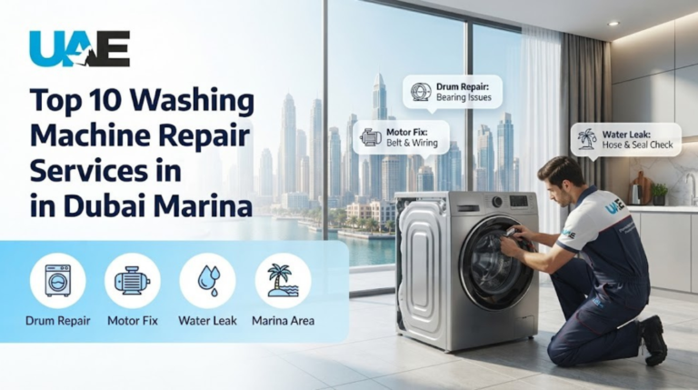 Top 10 Washing Machine Repair Services in Dubai Marina