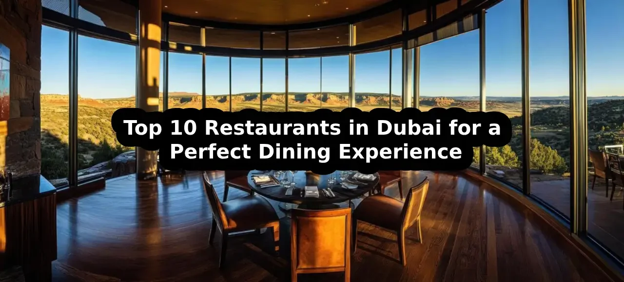 Top 10 Restaurants in Dubai