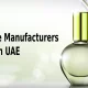 Top Perfume Manufacturers in UAE