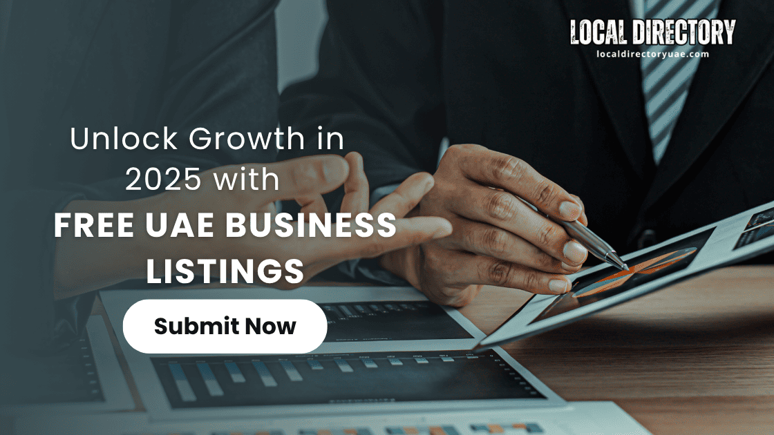 Unlock Growth in 2025 with Free UAE Business Listings